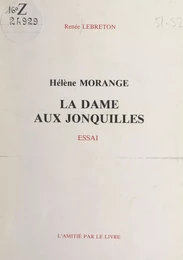 Hélène Morange, la dame aux jonquilles