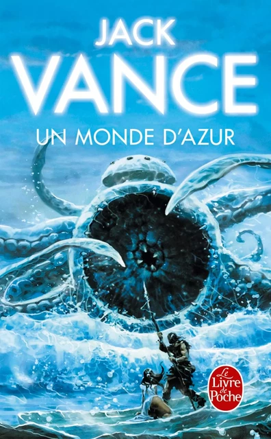 Un Monde d'azur - Jack Vance - Le Livre de Poche