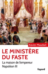 Le Ministère du faste