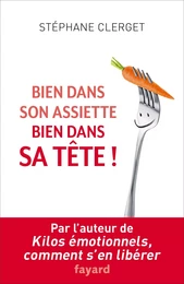 Bien dans son assiette, bien dans sa tête