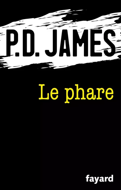 Le Phare - P.D. James - Fayard