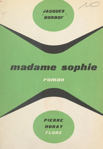 Madame Sophie - Jacques Gorbof - FeniXX réédition numérique