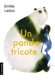 Un panda tricote