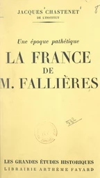 La France de M. Fallières