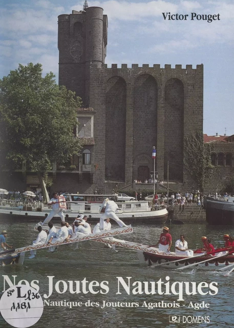 Nos joutes nautiques - Victor Pouget - FeniXX réédition numérique