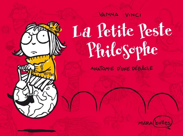 Bambina philosophe, Anatomie d'une petite peste - Vanna Vinci - Marabout