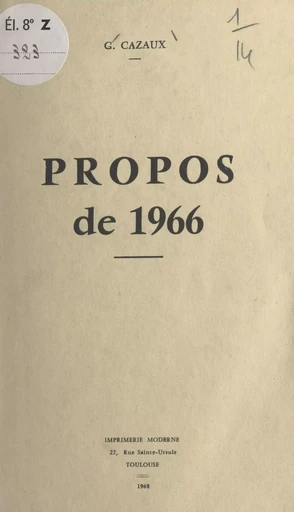 Propos de 1966 - Gaston Cazaux - FeniXX réédition numérique