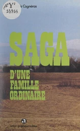 Saga d'une famille ordinaire