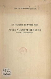 En souvenir de notre père Jules-Auguste Redslob, pasteur à Saint-Guillaume