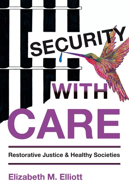 Security, With Care - Elizabeth M. Elliott - Fernwood Publishing