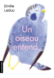 Un oiseau entend