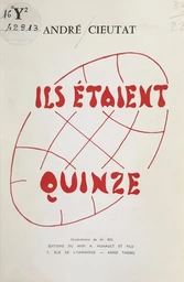 Ils étaient quinze