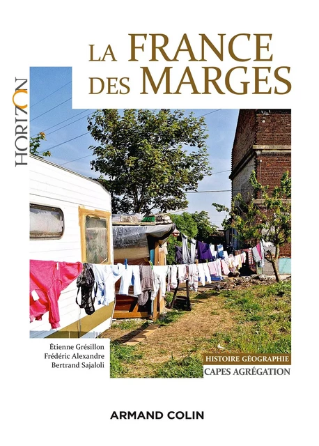 La France des marges - Étienne Grésillon, Frédéric Alexandre, Bertrand Sajaloli - Armand Colin