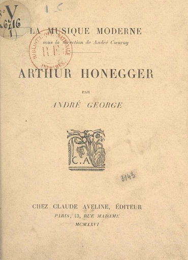 Arthur Honegger - André George - FeniXX réédition numérique