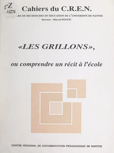 Les Grillons - Jean-Pierre Benoît, Philippe Guimard, Georges Le Meur - FeniXX réédition numérique