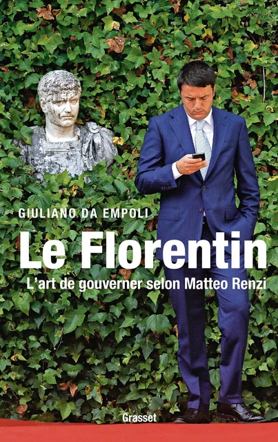 Le Florentin - Giuliano da Empoli - Grasset