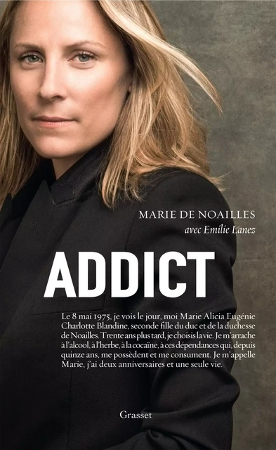 Addict - Marie de Noailles, Emilie Lanez - Grasset