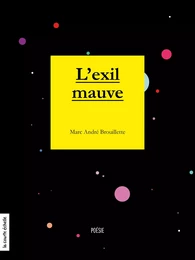 L’exil mauve