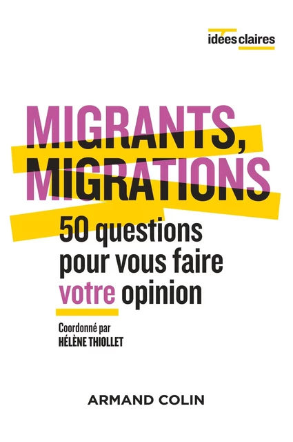 Migrants, migrations - Hélène Thiollet - Armand Colin