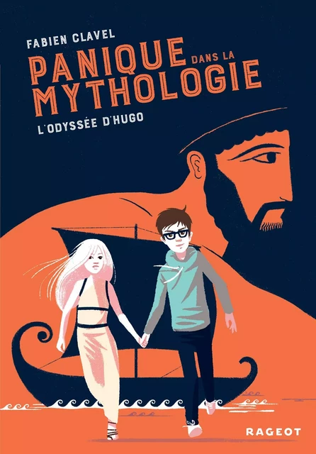 Panique dans la mythologie : l'odyssée d'Hugo - Fabien Clavel - Rageot Editeur