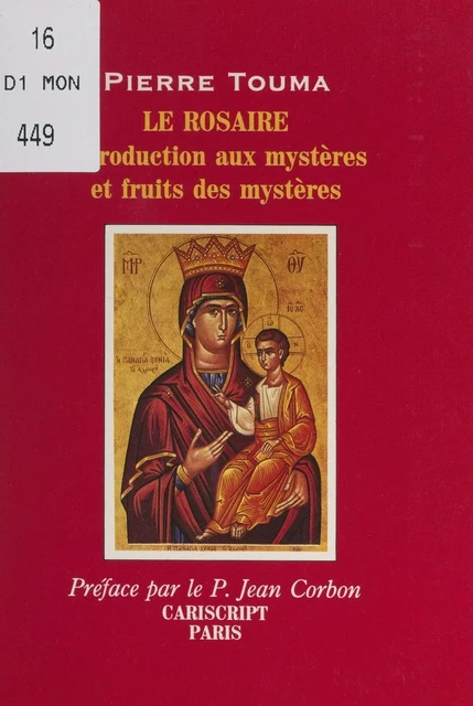 Le Rosaire - Pierre Touma - FeniXX réédition numérique