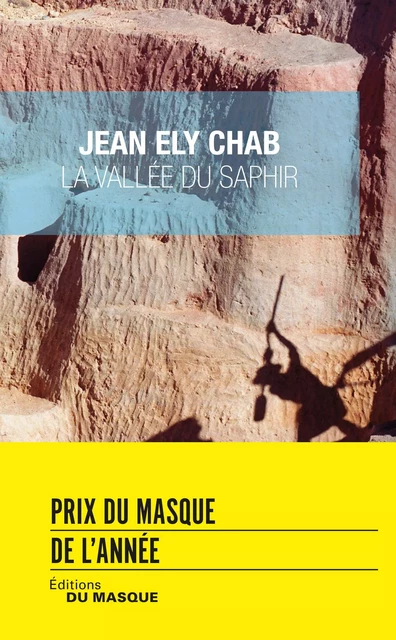 La Vallée du saphir - Jean Ely Chab - Le Masque