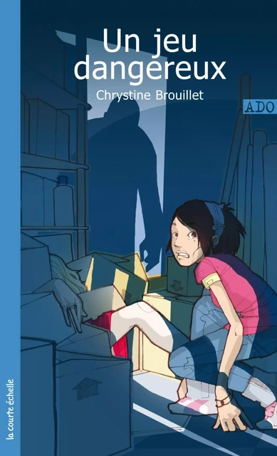 Un jeu dangereux - Chrystine Brouillet - La courte échelle