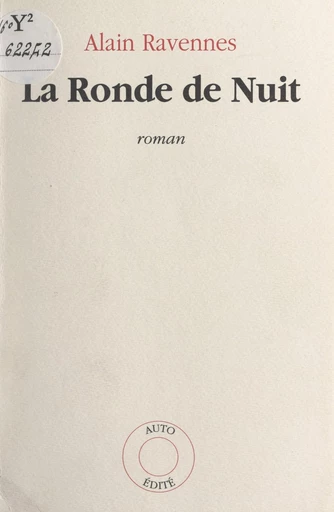 La ronde de nuit - Alain Ravennes - FeniXX réédition numérique