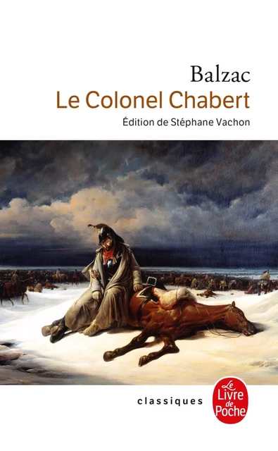 Le Colonel Chabert - Honoré de Balzac - Le Livre de Poche