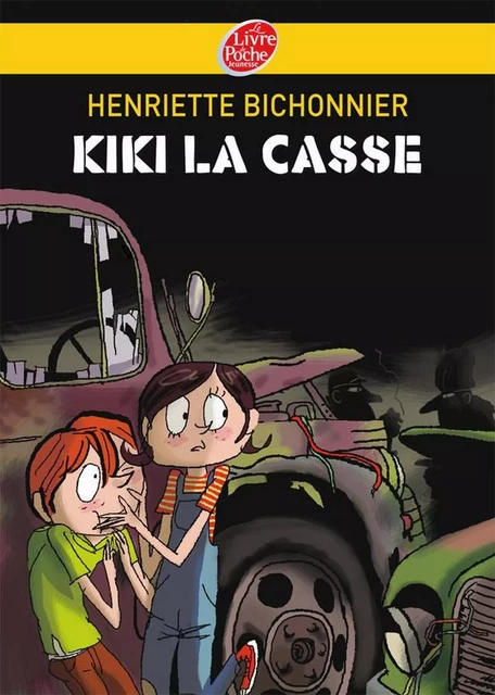 Kiki la casse - Henriette Bichonnier - Livre de Poche Jeunesse