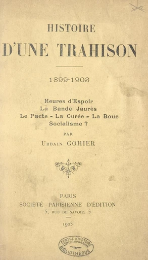 Histoire d'une trahison, 1899-1903 - Urbain Gohier - FeniXX réédition numérique