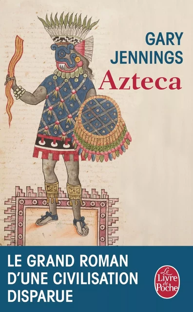 Azteca - Gary Jennings - Le Livre de Poche