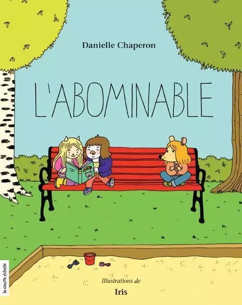 L’Abominable - Danielle Chaperon - la courte échelle