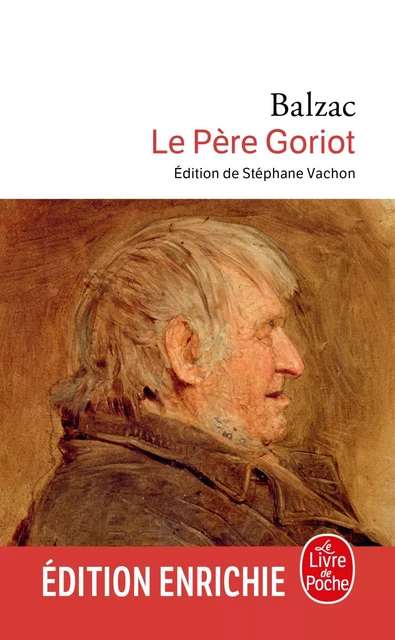 Le Père Goriot - Honoré de Balzac - Le Livre de Poche