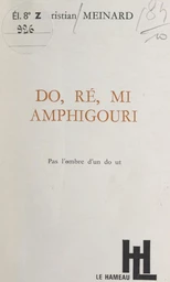 Do, ré, mi, amphigouri