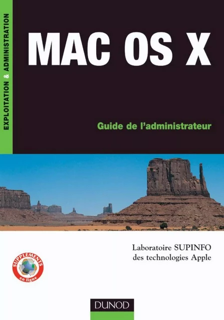 Mac OS X -  SUPINFO Laboratoire des technologies Apple - Dunod