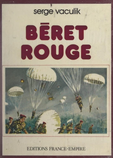 Béret rouge - Jean Dupontel, Serge Vaculik - FeniXX réédition numérique