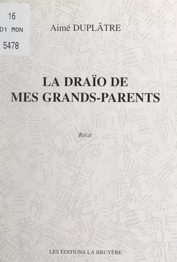 La draïo de mes grands-parents - Aimé Duplâtre - FeniXX réédition numérique