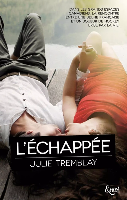 L'échappée - Julie Tremblay - Emoi