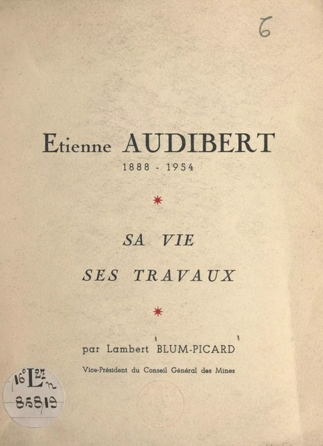 Étienne Audibert, 1888-1954 - Lambert Blum-Picard - FeniXX réédition numérique