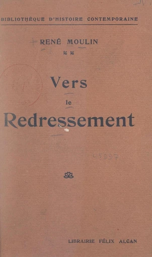 Vers le redressement - René Moulin - FeniXX réédition numérique