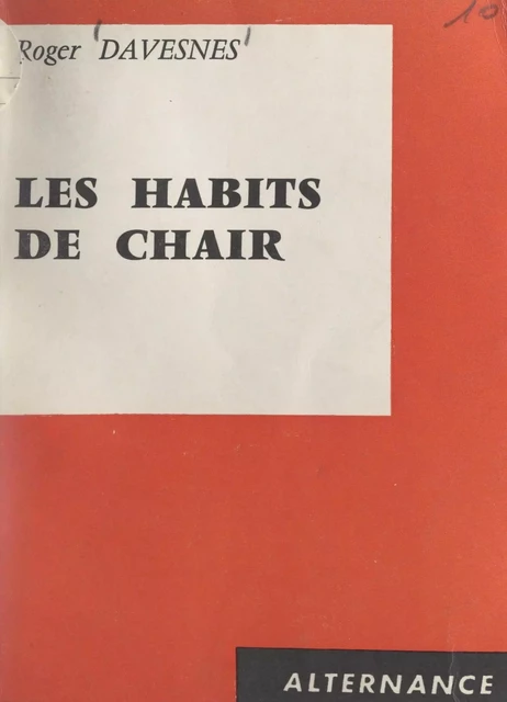 Les habits de chair - Roger Davesnes - FeniXX réédition numérique