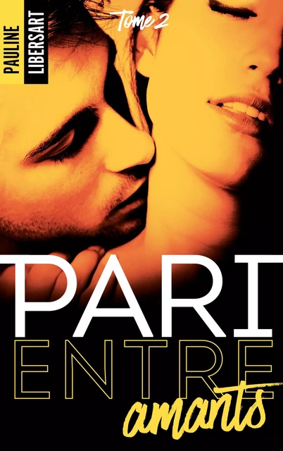 Pari entre amants - Pauline Libersart - BMR