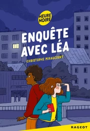 Enquête avec Léa