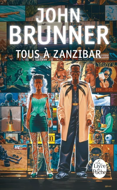 Tous à Zanzibar - John Brunner - Le Livre de Poche