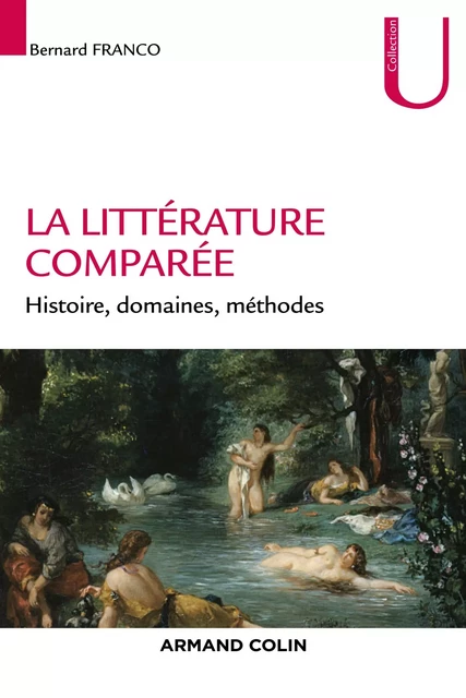 La littérature comparée - Bernard Franco - Armand Colin