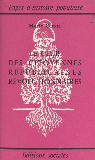 Le club des citoyennes républicaines révolutionnaires - Marie Cerati - FeniXX réédition numérique