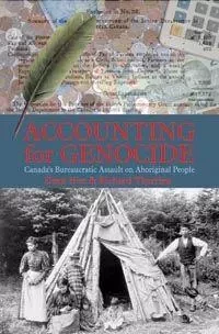 Accounting for Genocide - Dean Neu, Richard Therrien - Fernwood Publishing