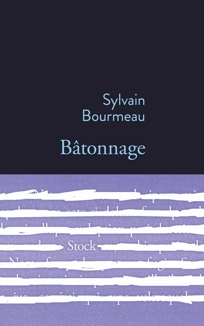 Bâtonnage - Sylvain Bourmeau - Stock