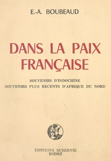 Dans la paix française - E.-A. Boubeaud - FeniXX réédition numérique